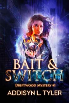 Bait & Switch Bait & Switch