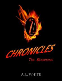 Z Chronicles: The Beginning Z Chronicles: The Beginning