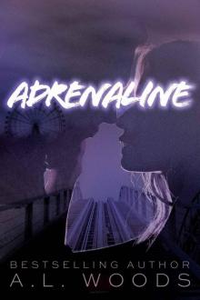 Adrenaline (In Secret We Sin #1) Adrenaline (In Secret We Sin #1)