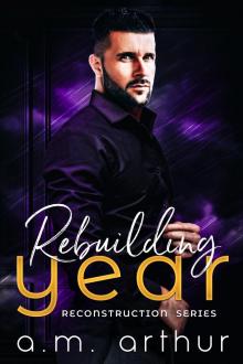 Rebuilding Year (Reconstruction Book 2) Rebuilding Year (Reconstruction Book 2)