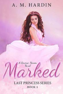 Marked (Last Princess Book 1)