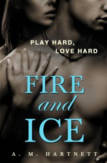 Fire & Ice Fire & Ice