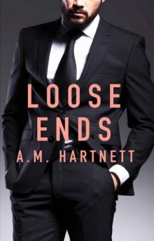 Loose Ends Loose Ends