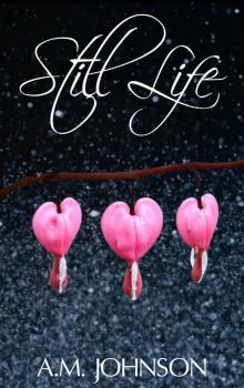 Still Life (Forever Still #1) Still Life (Forever Still #1)