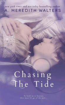 Chasing the Tide