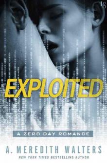 Exploited (Zero Day #1) Exploited (Zero Day #1)