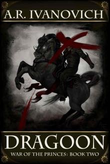 War of the Princes 02: Dragoon