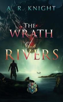 The Wrath of Rivers The Wrath of Rivers