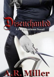 Disenchanted