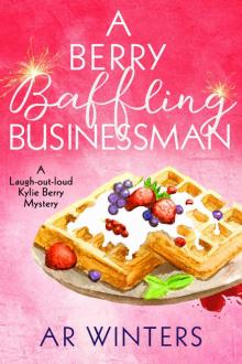 A Berry Baffling Businessman A Berry Baffling Businessman