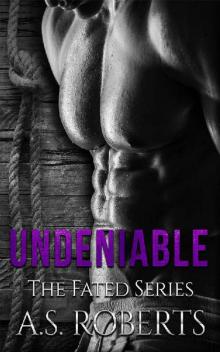 Undeniable (Fated series Book 4)