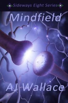 Mindfield (Sideways Eight Book 1) Mindfield (Sideways Eight Book 1)