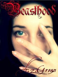 Beasthood (The Hidden Blood Series) Beasthood (The Hidden Blood Series)