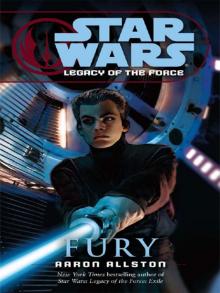 Star Wars: Legacy of the Force: Fury Star Wars: Legacy of the Force: Fury