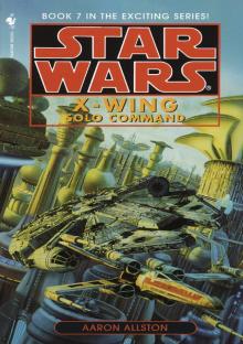 Star Wars: X-Wing VII: Solo Command Star Wars: X-Wing VII: Solo Command