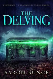 The Delving