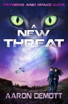 A New Threat A New Threat