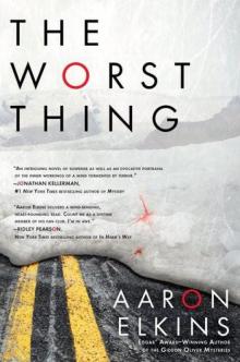 The Worst Thing The Worst Thing