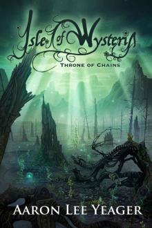 Isle of Wysteria: Throne of Chains Isle of Wysteria: Throne of Chains