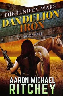 Dandelion Iron Book One