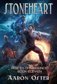 Stoneheart (Rise To Omniscience Book 11) Stoneheart (Rise To Omniscience Book 11)