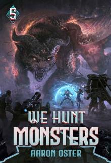 We Hunt Monsters 5 We Hunt Monsters 5