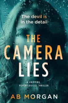 The Camera Lies