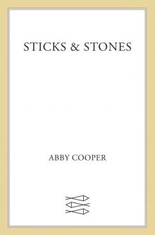 Sticks & Stones