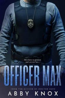 Officer Max Officer Max