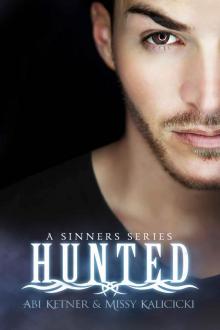 Hunted (A Sinners Series Book 2) Hunted (A Sinners Series Book 2)
