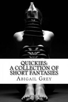 Quickies: A Collection of Short Fantasies Quickies: A Collection of Short Fantasies