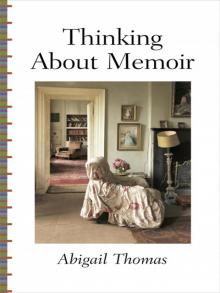 Thinking About Memoir Thinking About Memoir