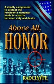 Radclyffe - Honor 01 - Above All, Honor Radclyffe - Honor 01 - Above All, Honor