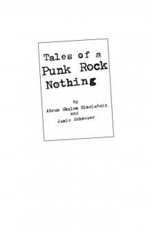 Tales of a Punk Rock Nothing Tales of a Punk Rock Nothing