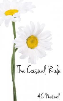 The Casual Rule The Casual Rule