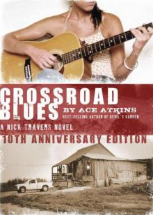 Crossroad Blues (The Nick Travers Novels) Crossroad Blues (The Nick Travers Novels)