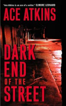 Dark End of the Street Dark End of the Street