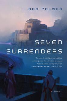 Seven Surrenders--A Novel