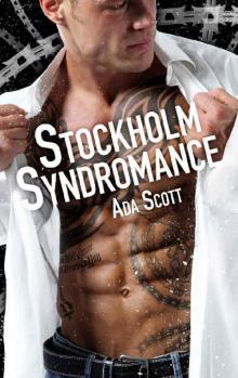 Stockholm Syndromance: A Bad Boy Romance (Still a Bad Boy Book 4) Stockholm Syndromance: A Bad Boy Romance (Still a Bad Boy Book 4)