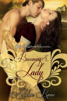 Becoming a Lady Becoming a Lady
