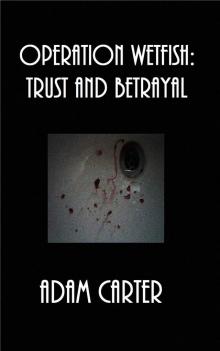 Trust and Betrayal