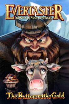 The Buttersmiths' Gold