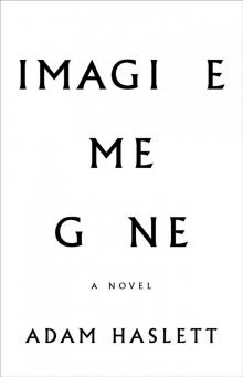 Imagine Me Gone Imagine Me Gone