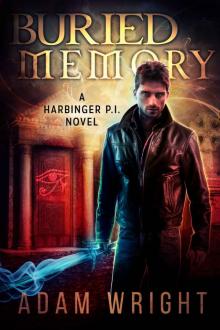 Buried Memory (Harbinger P.I. Book 2)