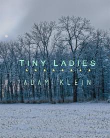 Tiny Ladies Tiny Ladies