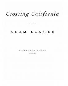 Crossing California Crossing California