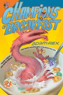 Champions of Breakfast Champions of Breakfast
