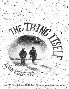 The Thing Itself The Thing Itself