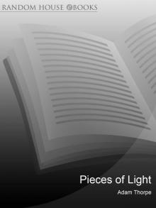 Pieces of Light Pieces of Light