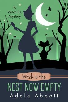 Witch Is The Nest Now Empty (A Witch P.I. Mystery Book 49) Witch Is The Nest Now Empty (A Witch P.I. Mystery Book 49)